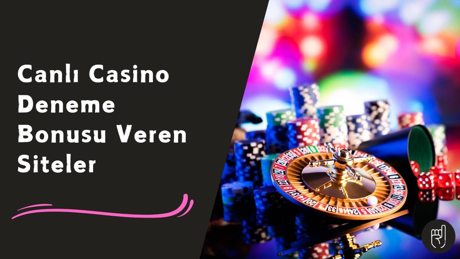 Canli Casino Deneme Bonusu Veren Siteler