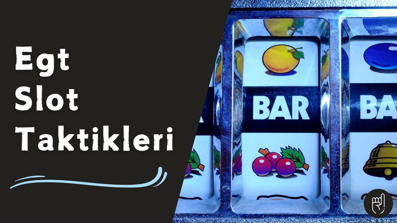 Egt Slot Taktikleri